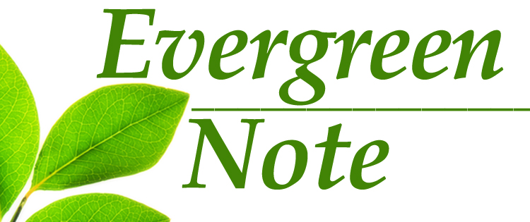 Evergreen Note